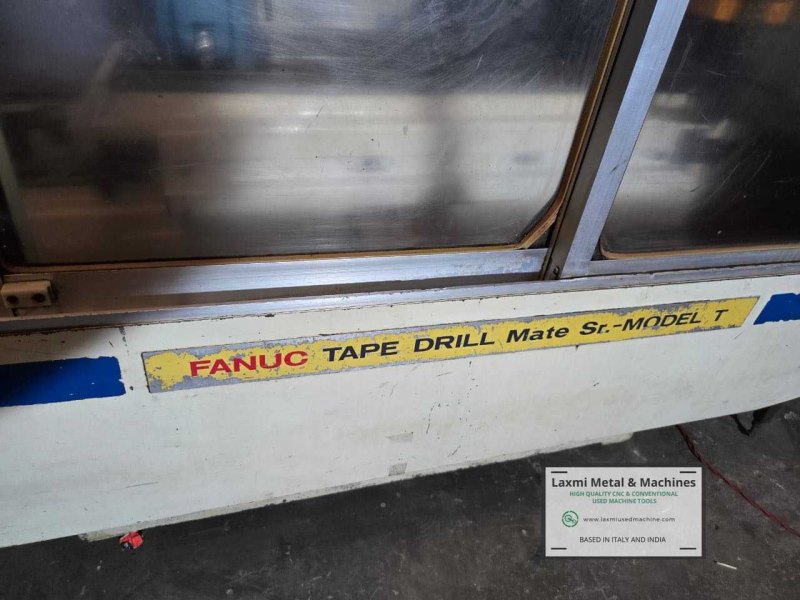 FANUC TAPE DRILL CENTER, MATE MODEL T - Laxmi Metal & Machines, Rohtak