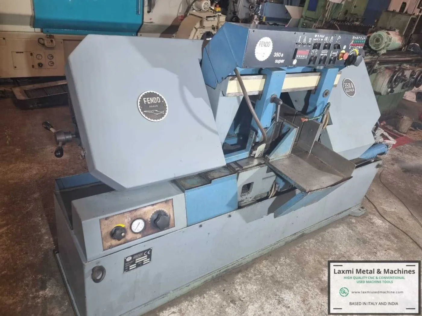 BANDSAW, FENDO (Italy) - 350A SUPER - Laxmi Metal & Machines, Rohtak - 3